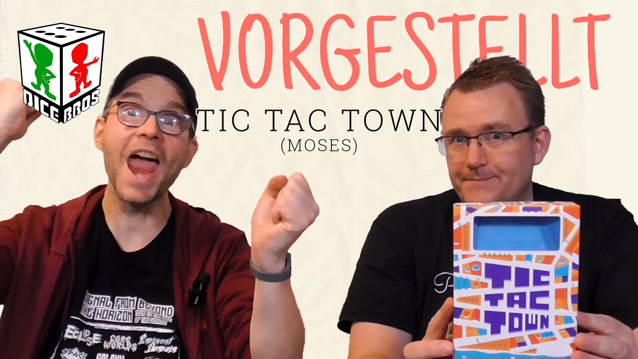 TIC TAC TOWN - TIC TAC TOE aber mit Würfeln und einem Twist!