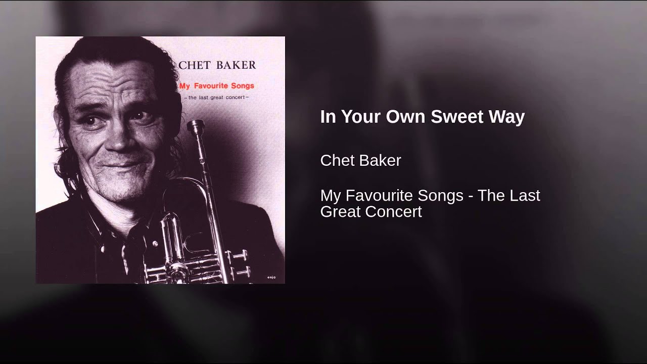 In Your Own Sweet Way