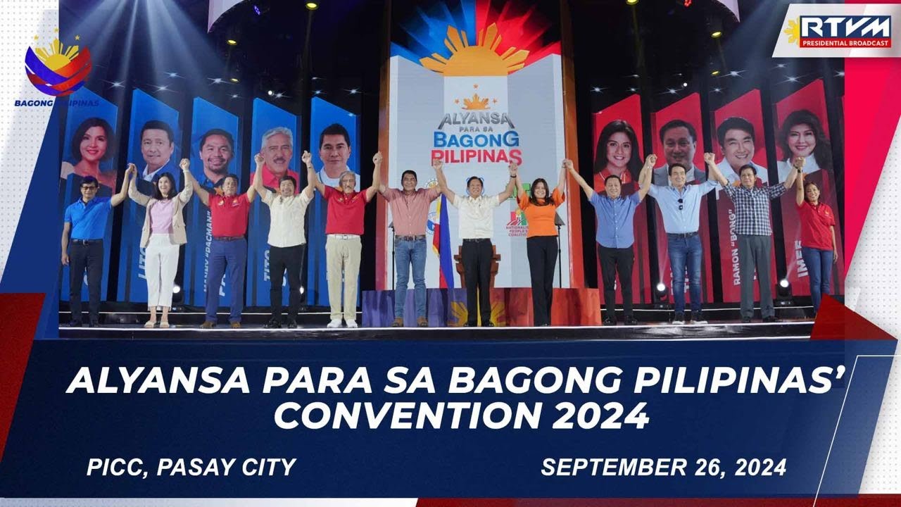 ‘Alyansa Para sa Bagong Pilipinas’ Convention 2024 9/26/2024