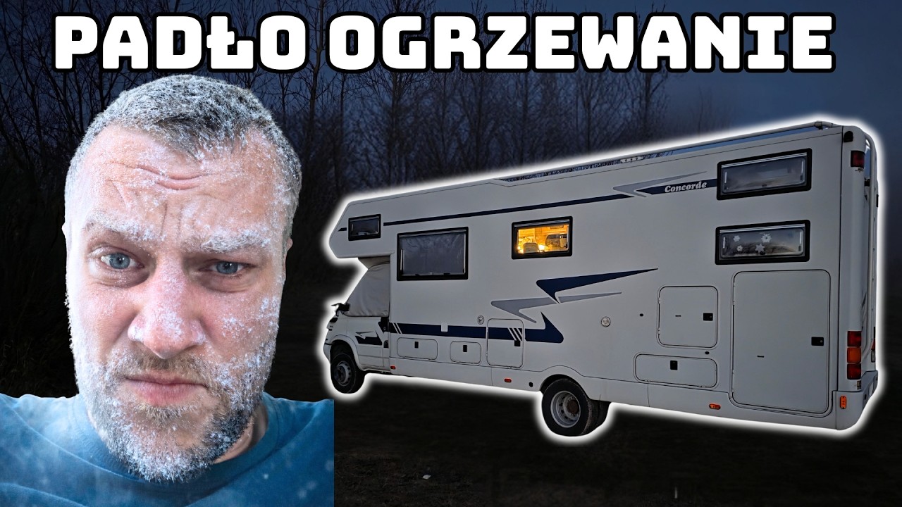 2:00 w nocy i padło nam ogrzewanie w kamperze…