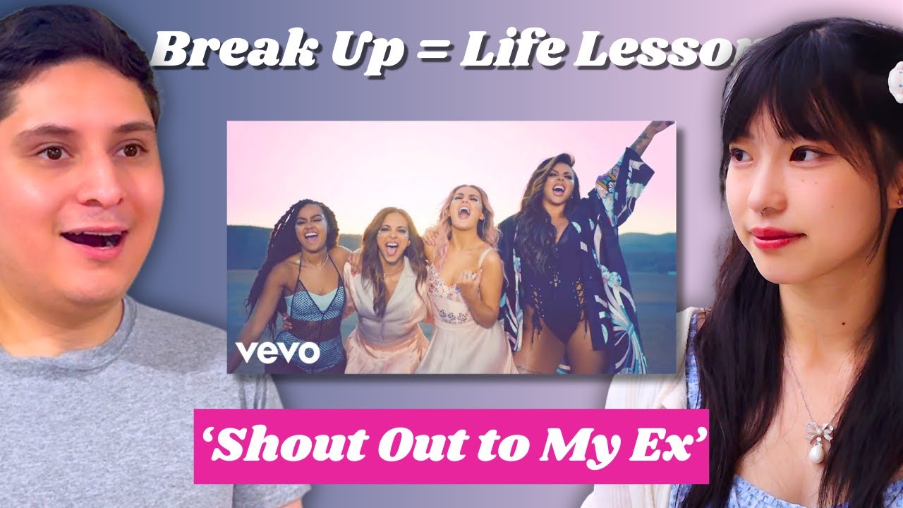 How to Bounce Back from a Break Up! | Little Mix - Shout Out to My Ex (Official Video) REACTION