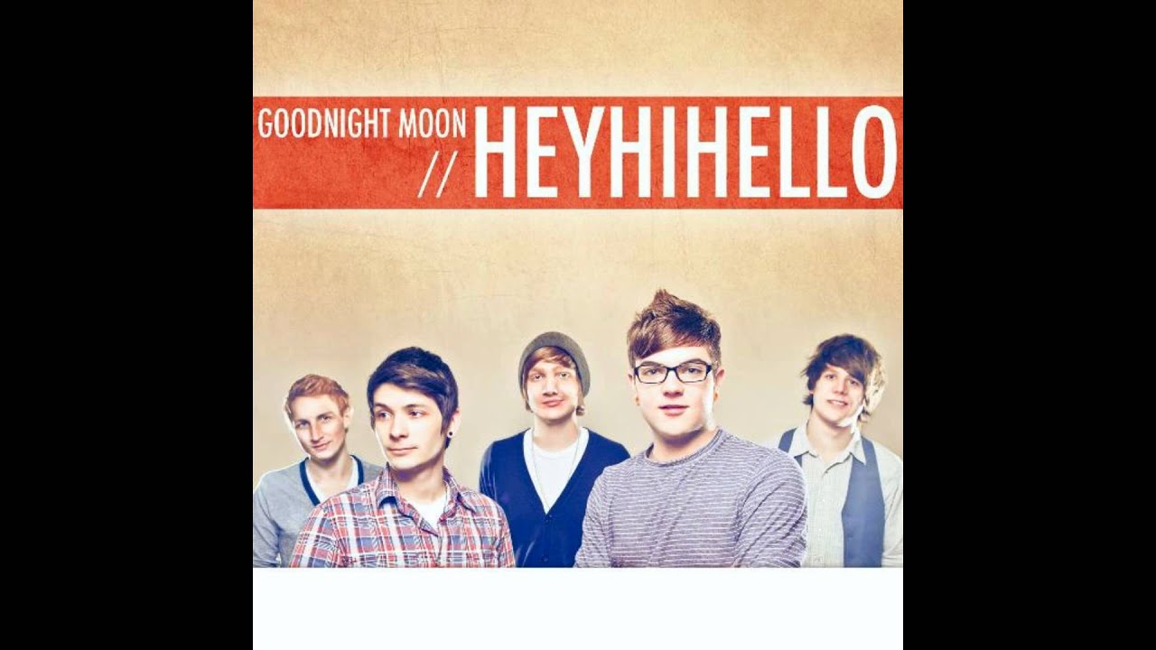 HeyHiHello - Goodnight Moon