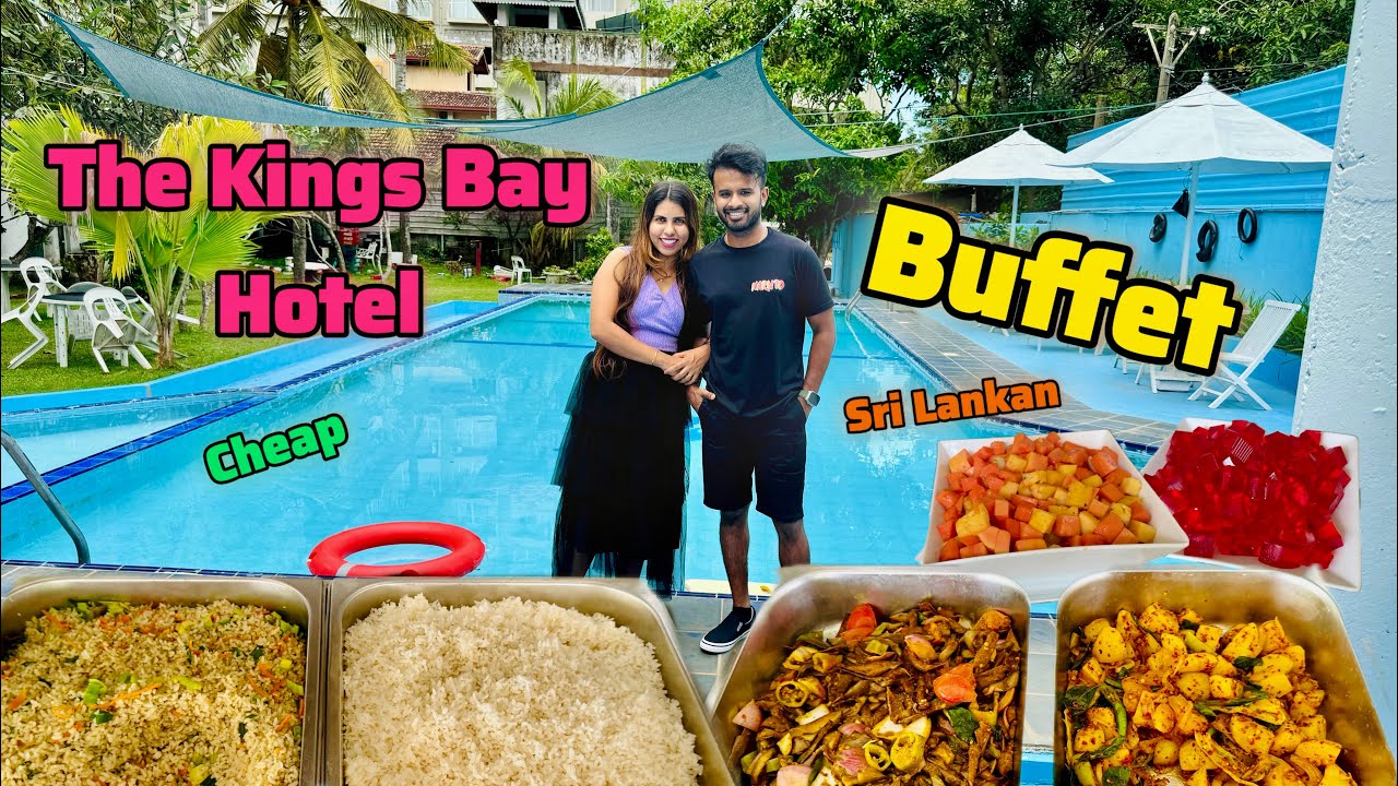 The Kings Bay Negombo Brown Beach එක ලගම තියෙන Buffet එක | Lunch Buffet