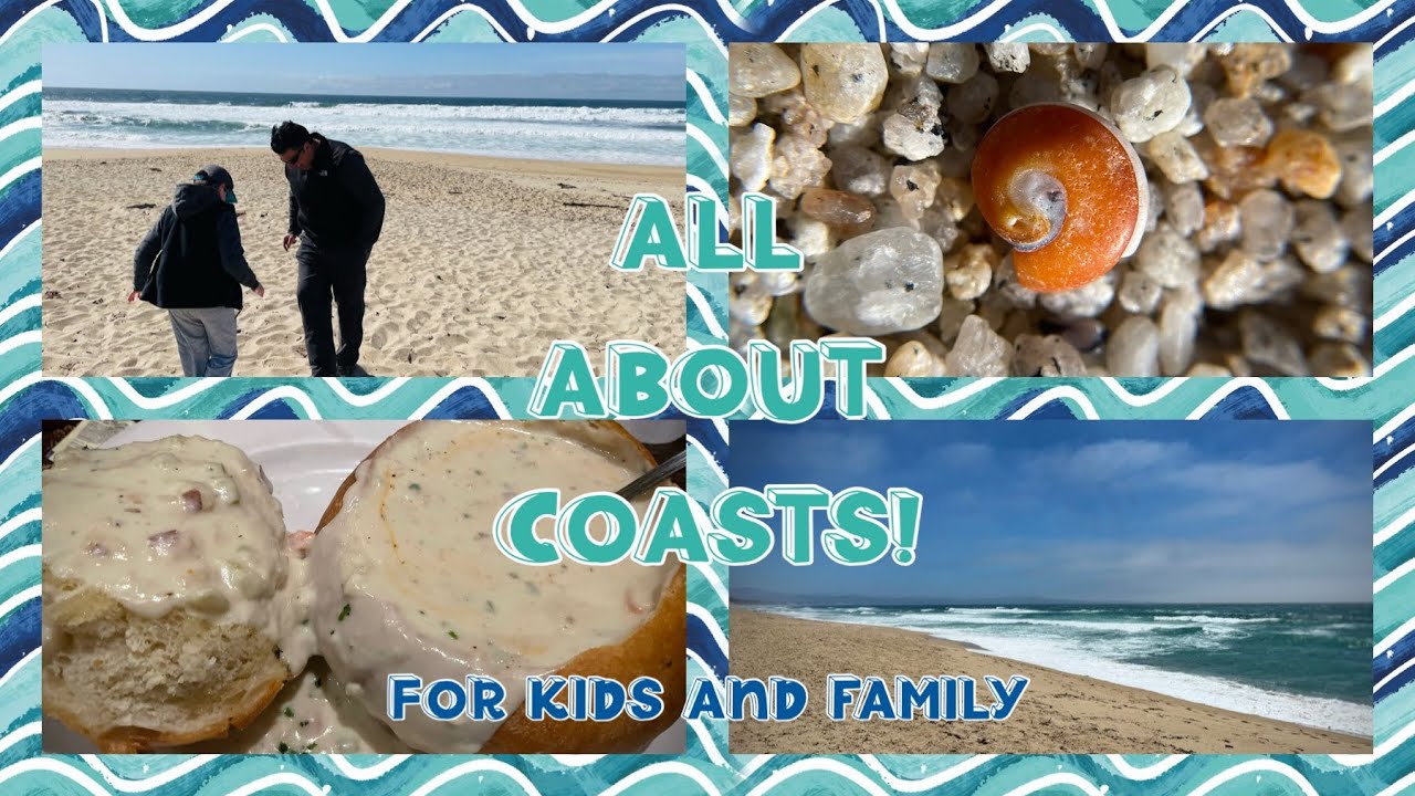 All About Coasts-Learning Video for Kids and Family