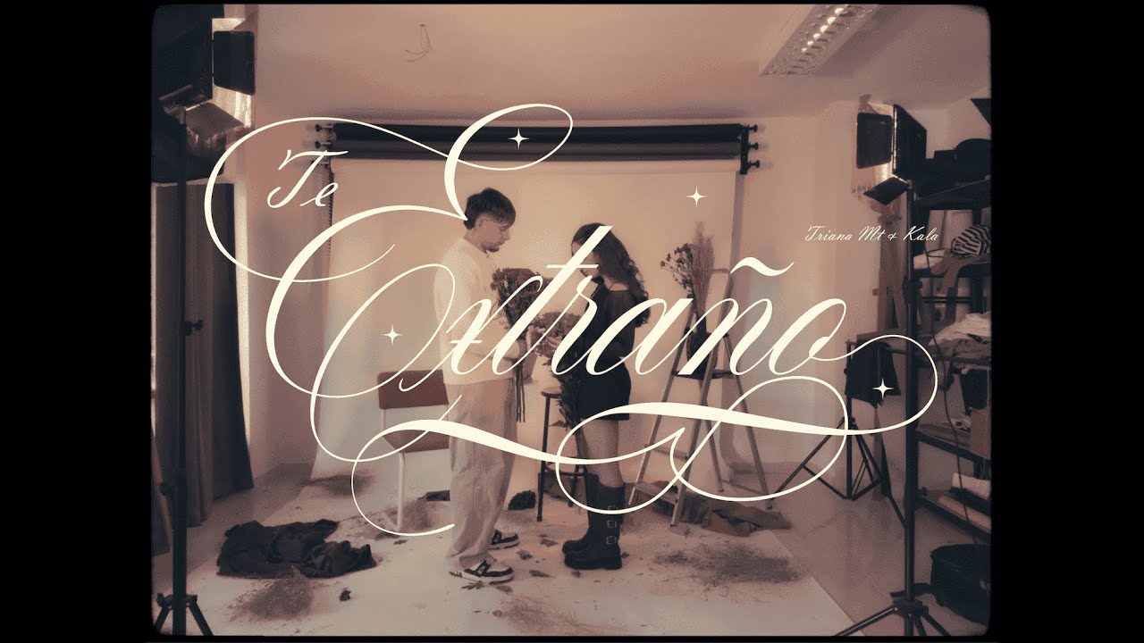 Te Extraño - Kala,  @trianamt  (Video Oficial)