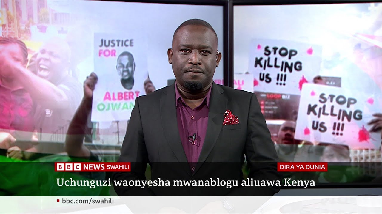 Mwanablogu aliyefariki Kenya aliuawa na nani? Katika Dira ya Dunia TV