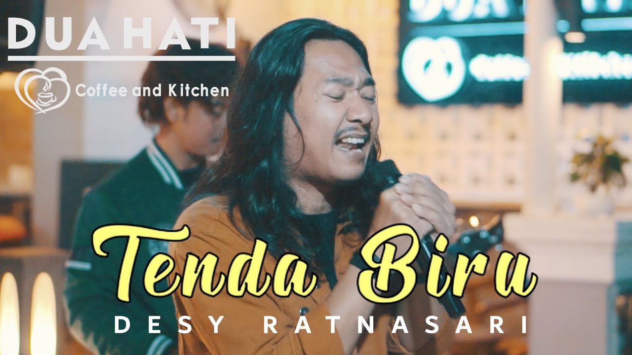 Tenda Biru - Desy Ratnasari ( Cover ) | Dua Hati Coffee and Kitchen Music