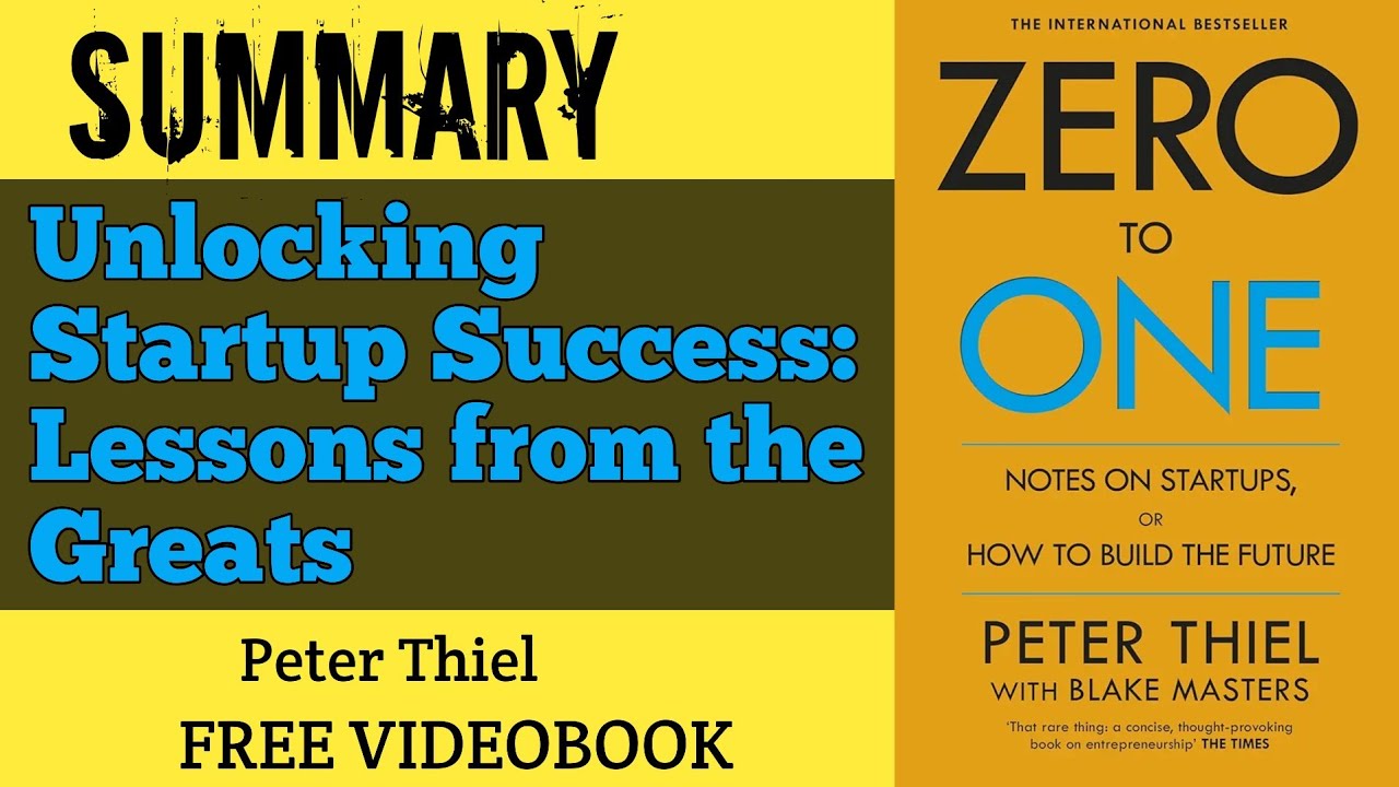Zero to One by Peter Thiel | Book Summary & Key Takeaways