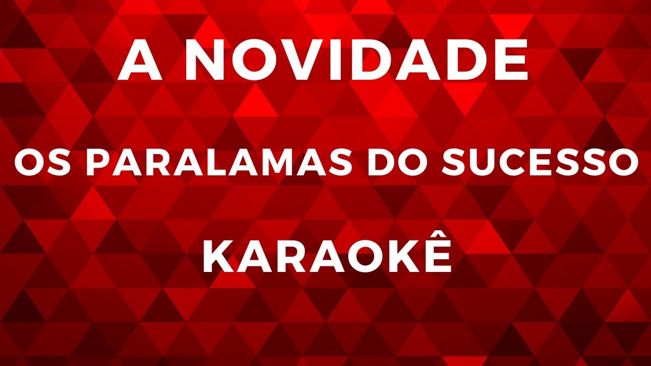 A Novidade - Os paralamas do Sucesso (KaraoK&ecirc;)