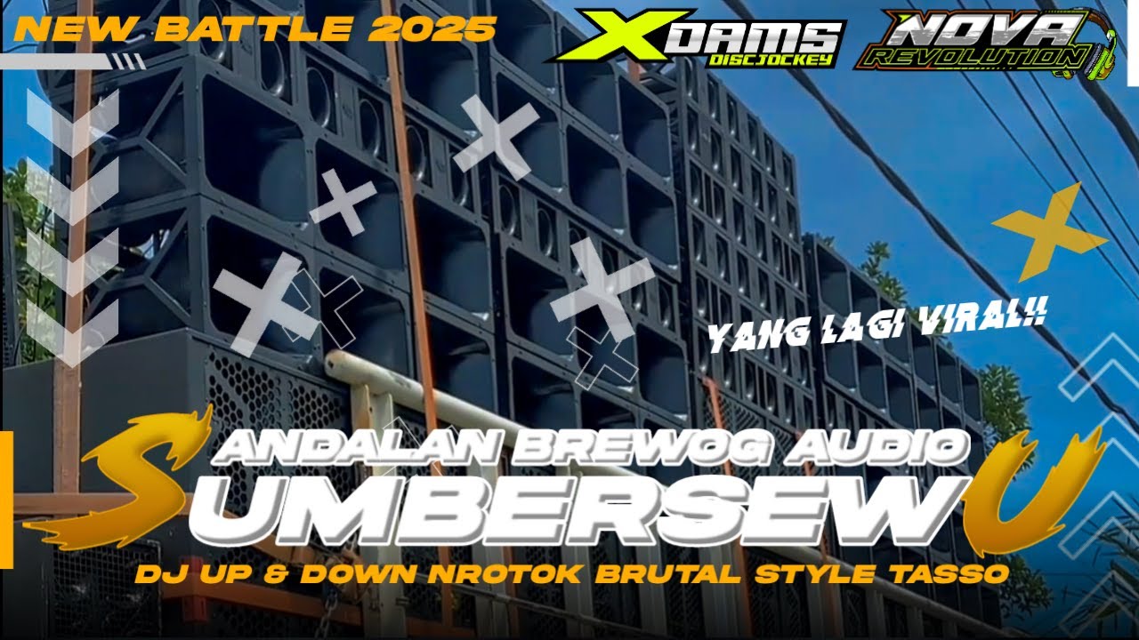 DJ SUMBERSEWU ADALAN BREWOG AUDIO MIDDLE FULL NULUP 2025 NOVA REVOLUTION FT X DAMS MANAGEMEN