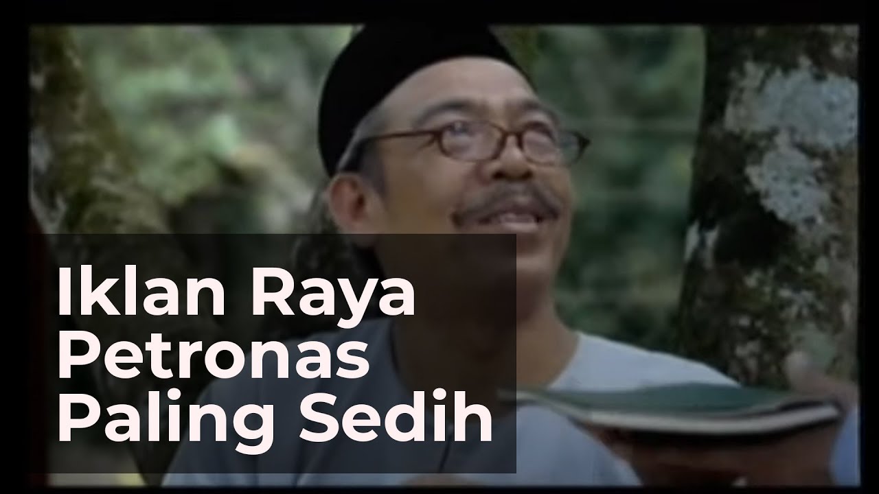 Iklan #Petronas Raya 2007 - Burung Murai dan Ayahanda