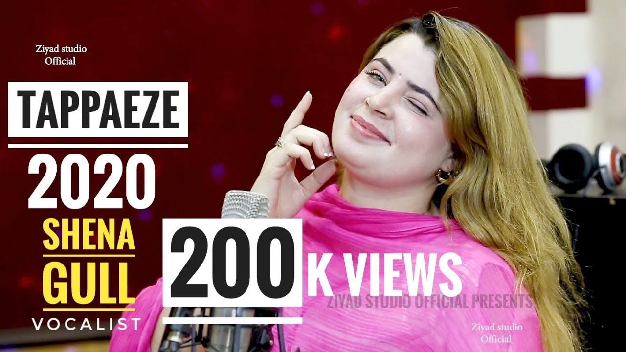 Pashto New Song 2020 || Tappaeze || Shena Gull | Pashto Hd Video Song