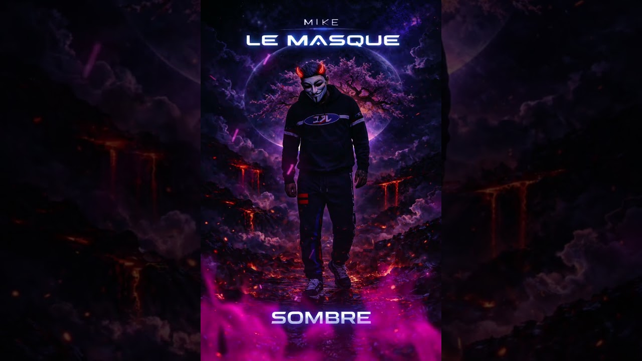 MIKE — SOMBRE (Extrait — Album LE MASQUE)