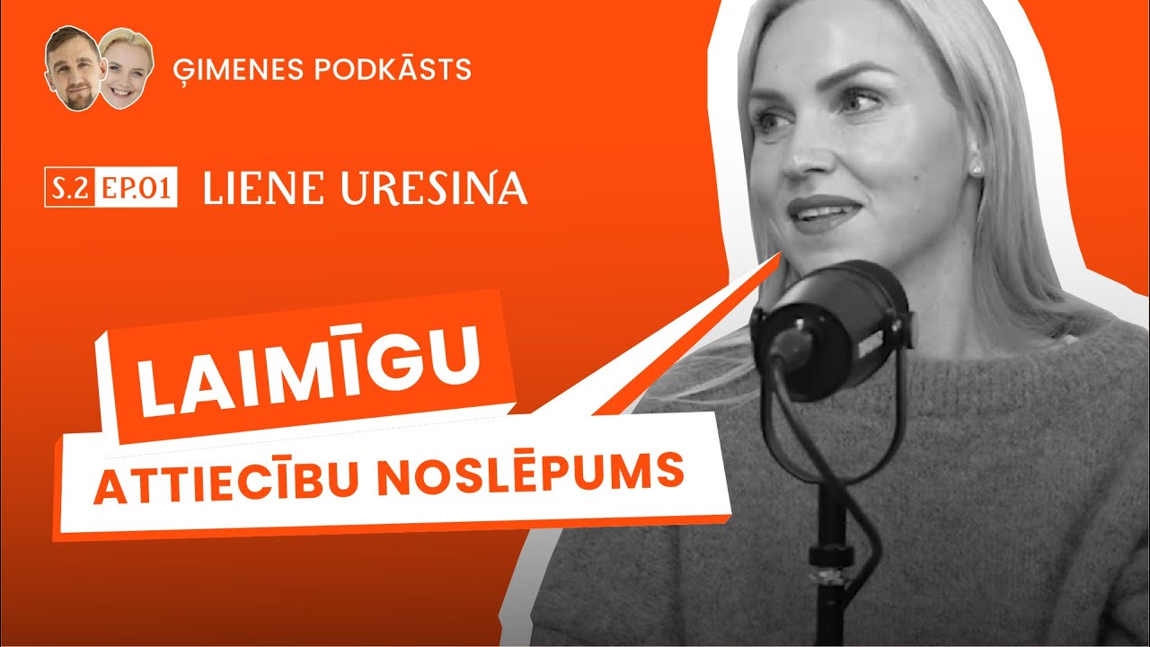 Liene Uresina | Laimīgu attiecību noslēpums | Ģimene aug S.2. EP01