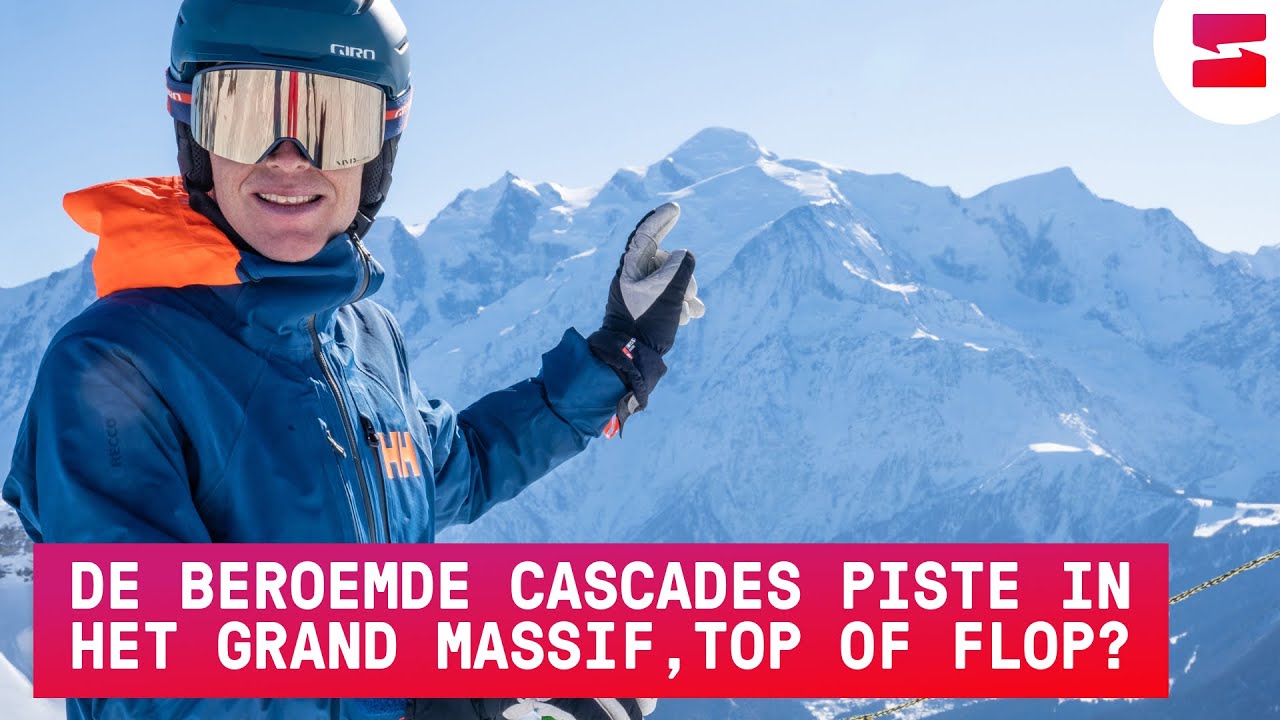 Is de beroemde Cascades Piste in het Grand Massif de moeite waard?