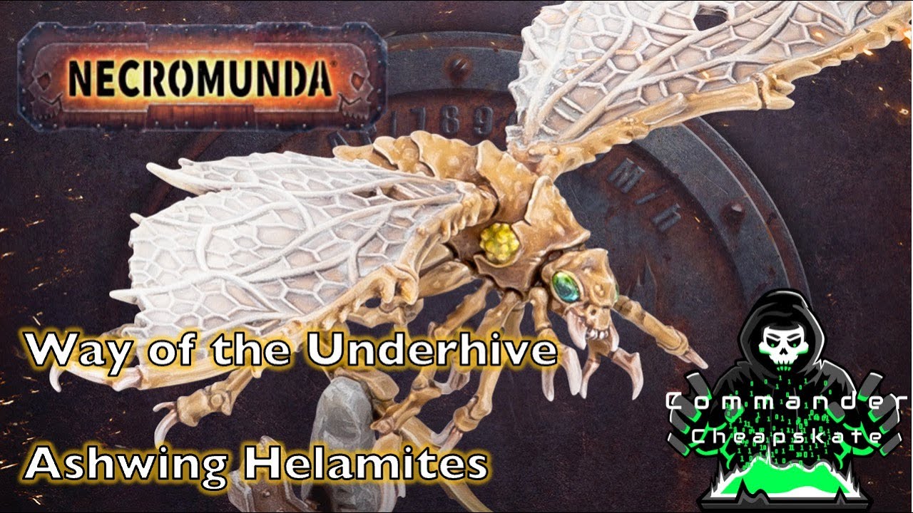Way of the Underhive:  Using Ashwing Helamites for Necromunda 2025