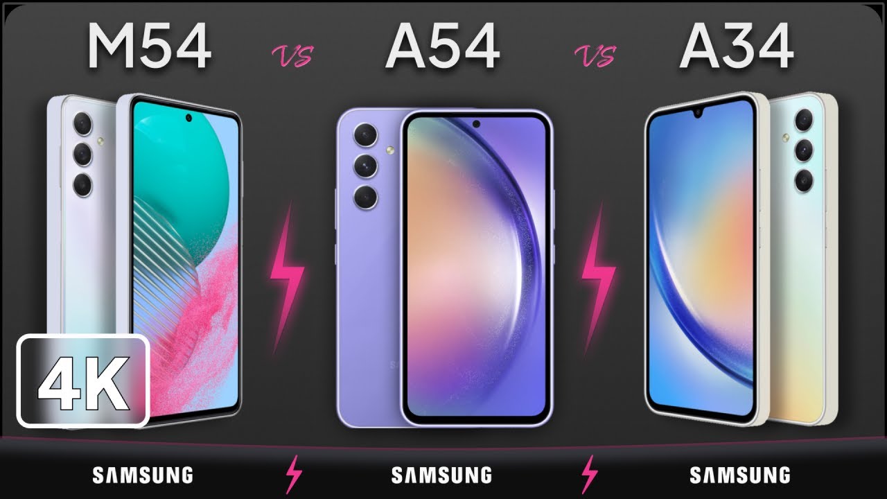 Galaxy M54 vs Galaxy A54 vs Galaxy A34 |@MobileNerdTech