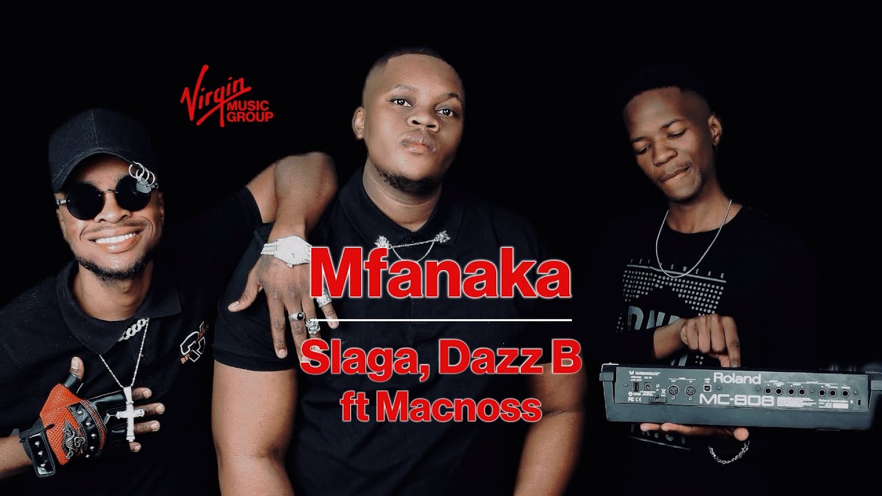 Slaga, Dazz B - Mfanaka feat. Macnoss | Official Audio