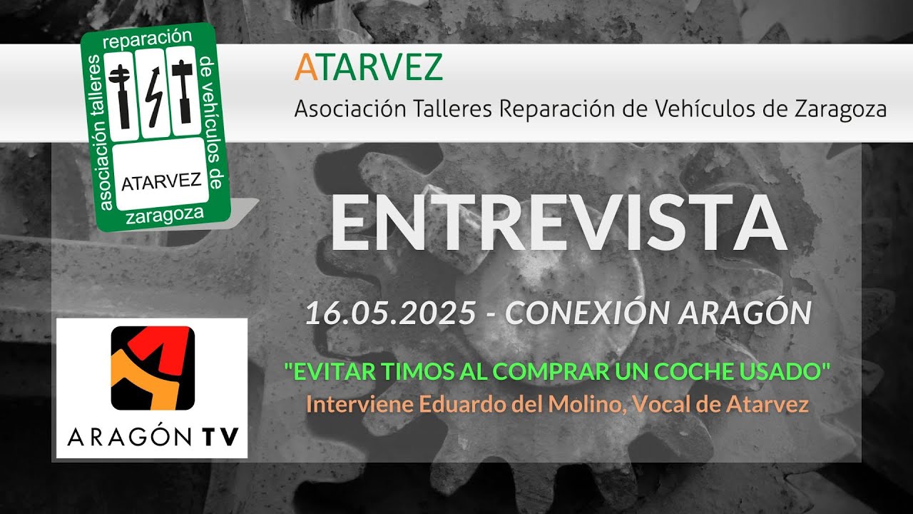 16.05.2025 - Conexión Aragón: Evitar timos al comprar un coche usado
