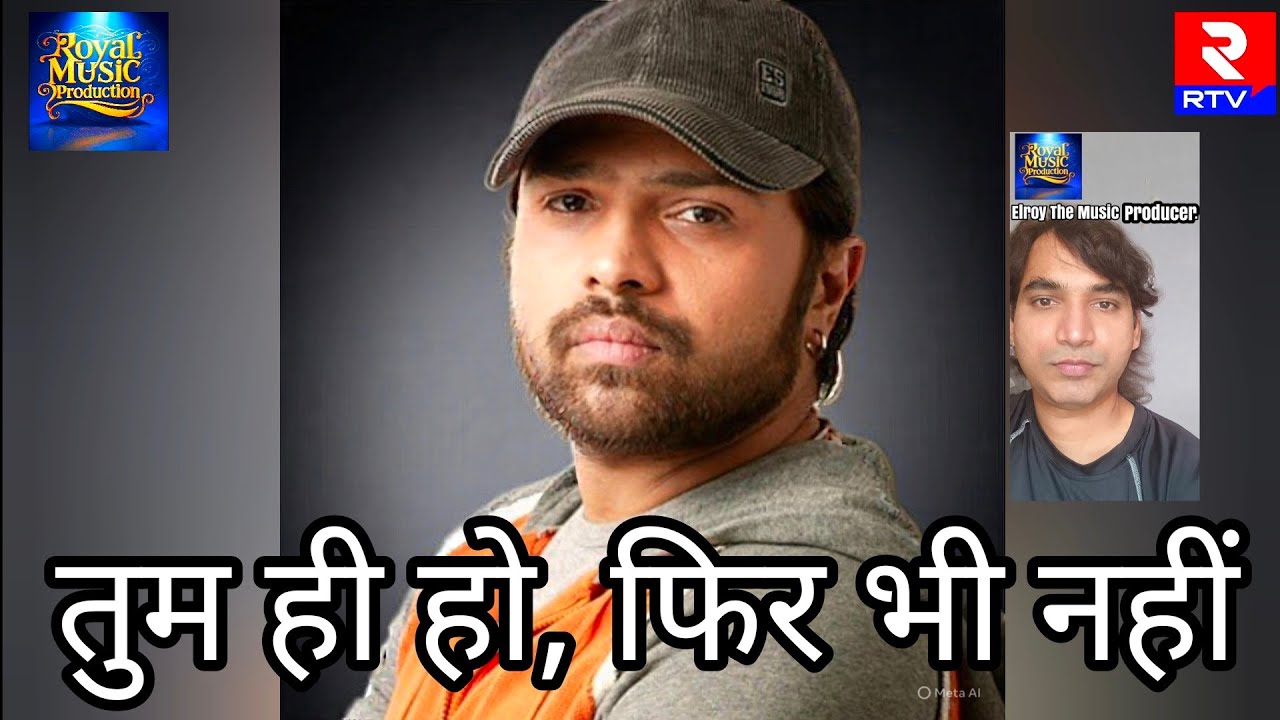 तुम ही हो, फिर भी नहीं | Himesh Reshammiya | Hindi Song | Royal Music Production