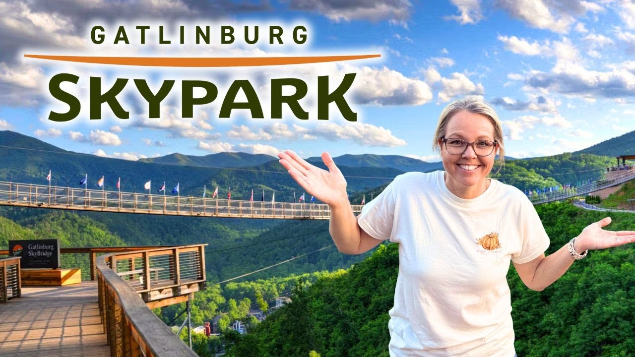 What’s New at Gatlinburg SkyPark in 2025? 🌄 Exploring Trails & SkyBridge Views