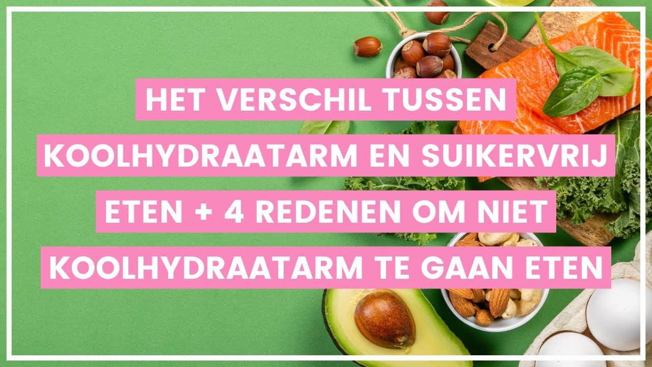 #25 Het verschil tussen koolhydraatarm en suikervrij eten + 4 redenen om NIET KOOLHYDRAATARM te eten