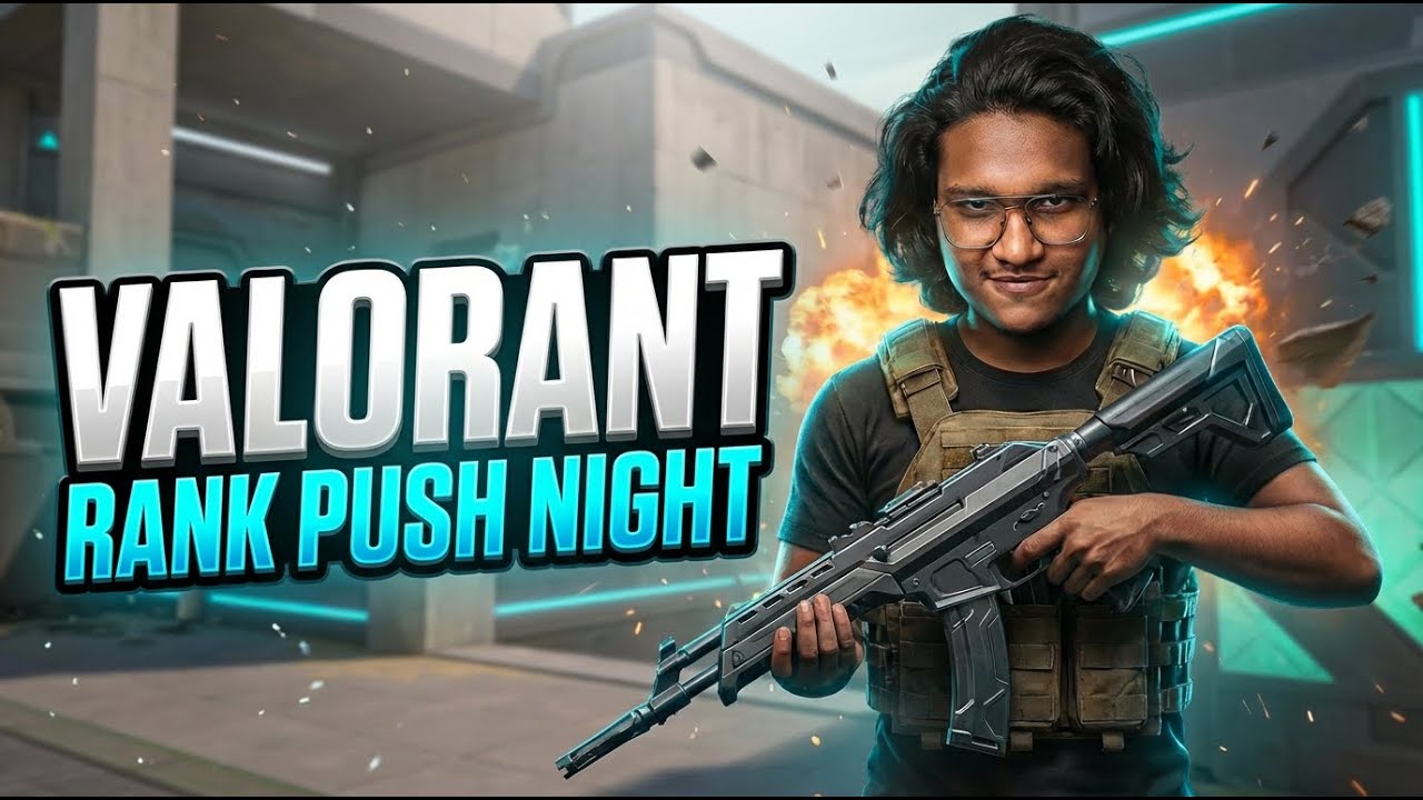 🔴 VALORANT | Rank Push Night  Live