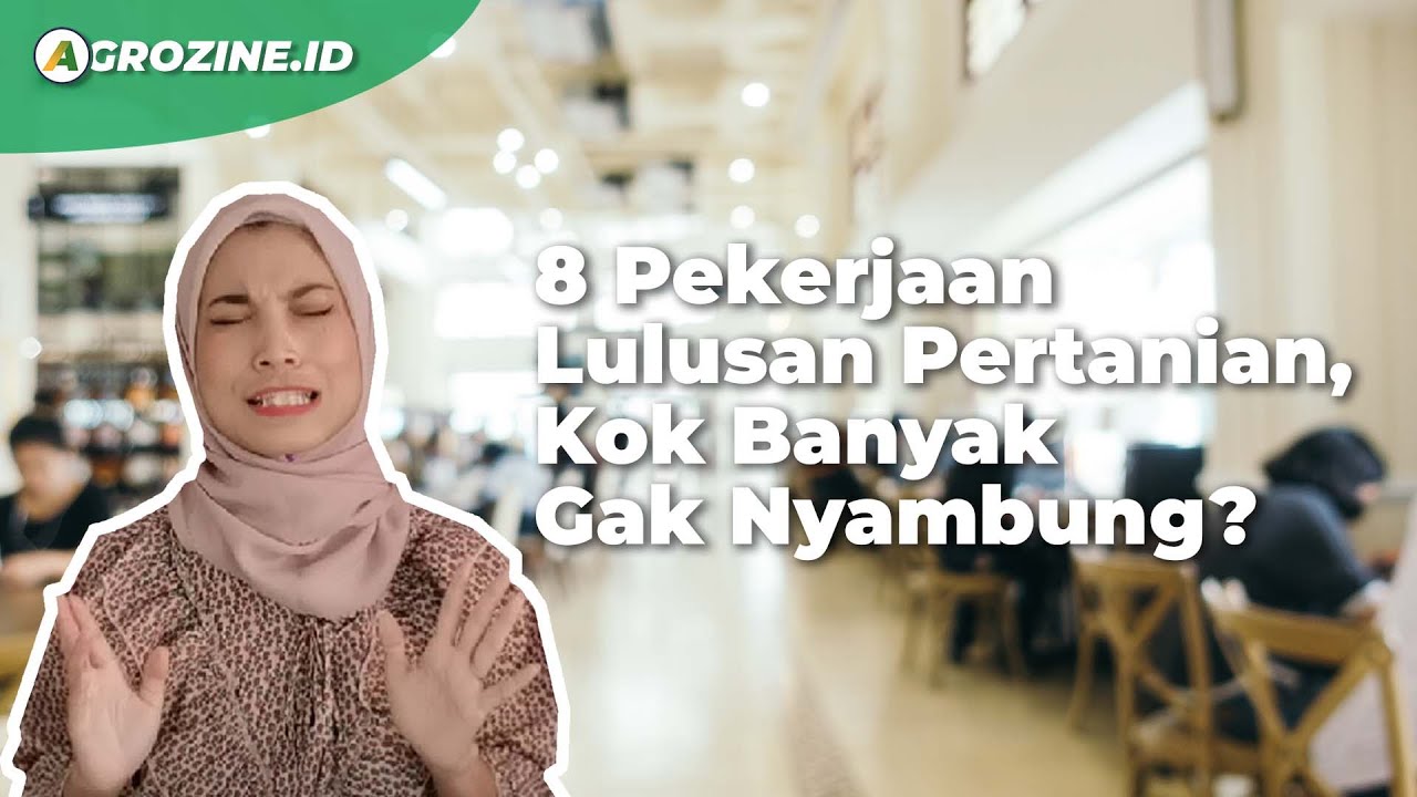 Mahasiswa Lulusan Fakultas Pertanian Bakal Jadi Apa? Ini 8 Profesi Kerja Menjanjikan dan Gajinya
