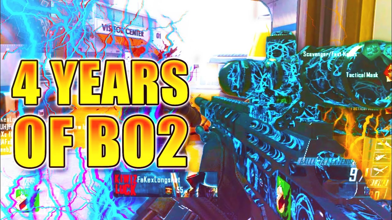 4 YEARS OF PLAYING BLACK OPS 2