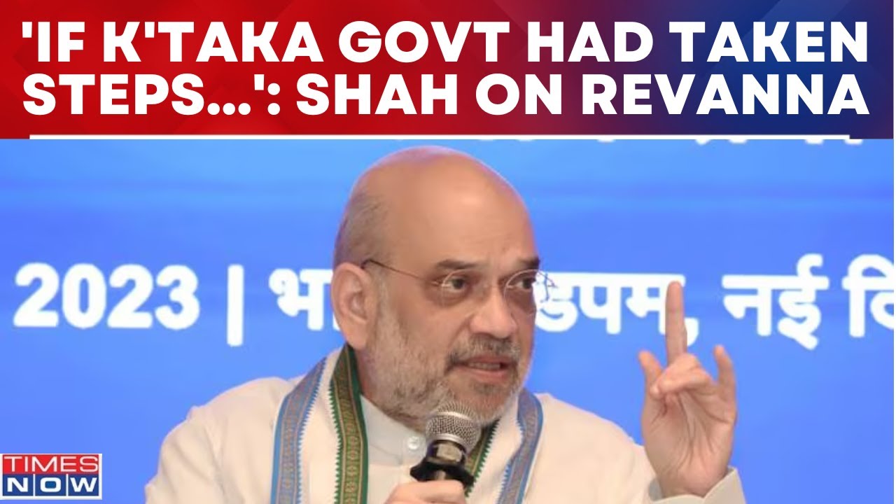 What Union Home Minister Amit Shah Said On Prajwal Revanna's Alleged Sex Scandal In Karnataka