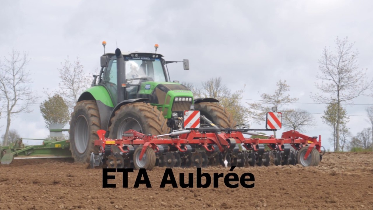 DEUTZ X720 & Herse AMAZONE 6m | ETA AUBREE |