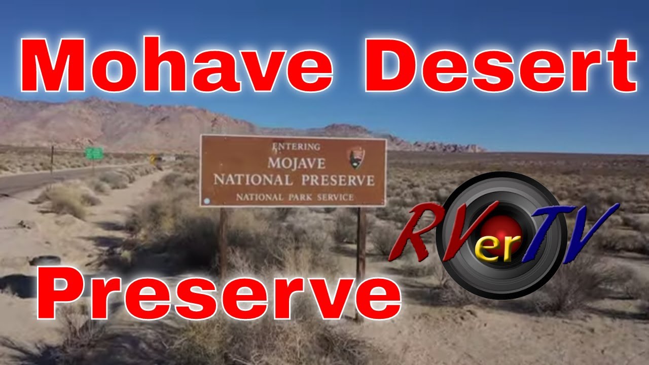 Mohave National Preserve Entrance - I-40 - Barstow Ca