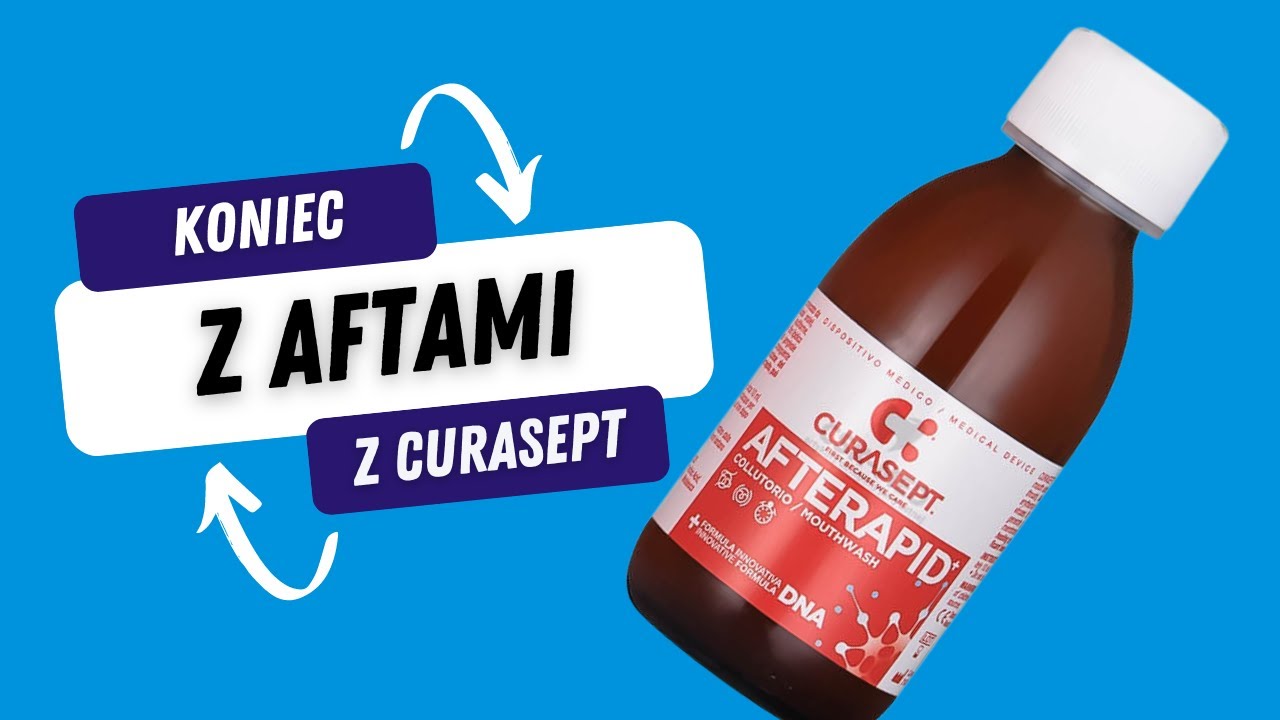 Koniec z aftami! Poznaj serię Curasept Afte Rapid i pozbądź się uporczywego problemu!