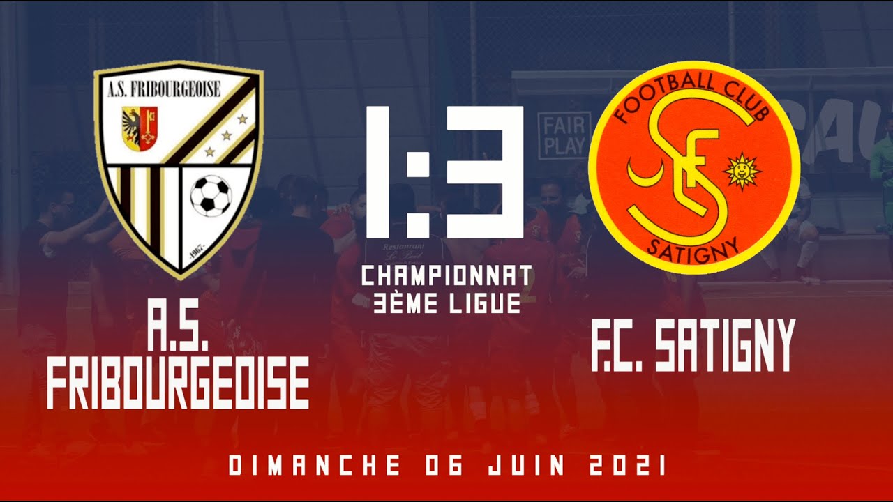A.S. Fribourgeoise 1 - F.C. Satigny 1 [06.06.2021]