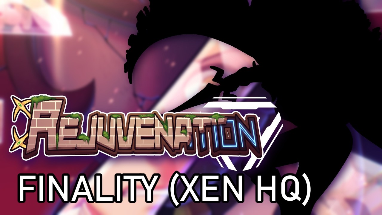 Rejuvenation V14 OST - Finality (Xen HQ)