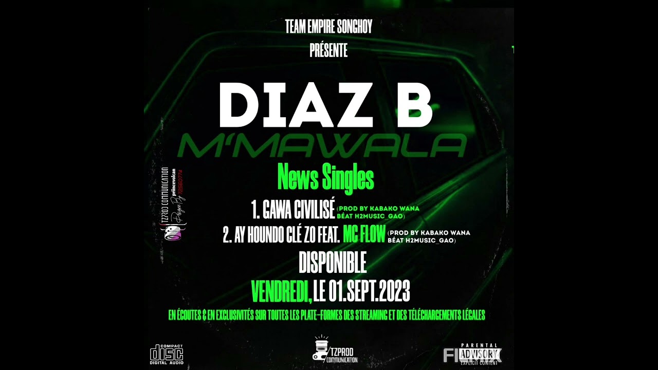 DIAZ B FEAT MC_FLOW- AY HOUNDO CLÉ ZO- PROD BY KABAKO WANA BÉAT H2MUSIC_GAO