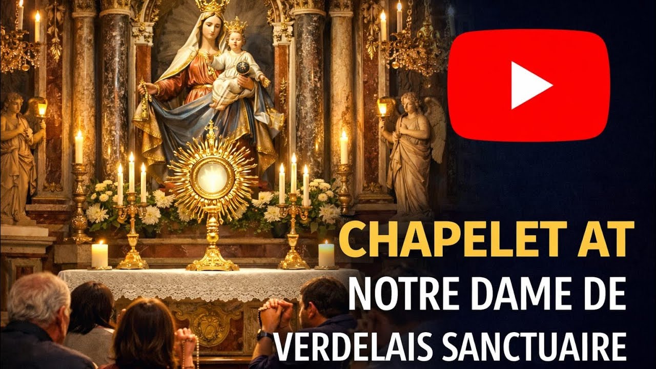 EN DIRECT 🔴 Chapelet & Adoration Eucharistique | Sanctuaire Notre-Dame de Verdelais | Prière  🙏