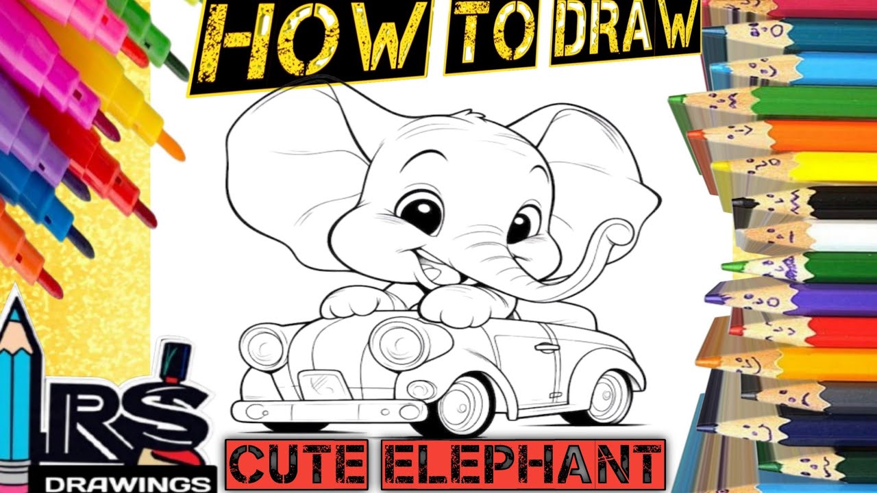 Elephant enjoy ride on car drawing painting &coloring for kids&toddlers step by step|rsdrawings