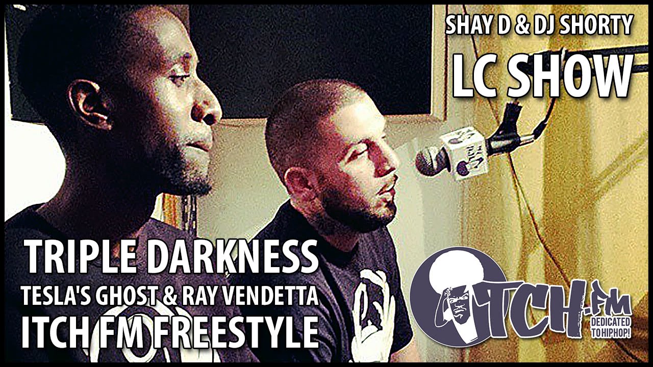 Tesla's Ghost & Ray Vendetta - Itch FM Freestyle