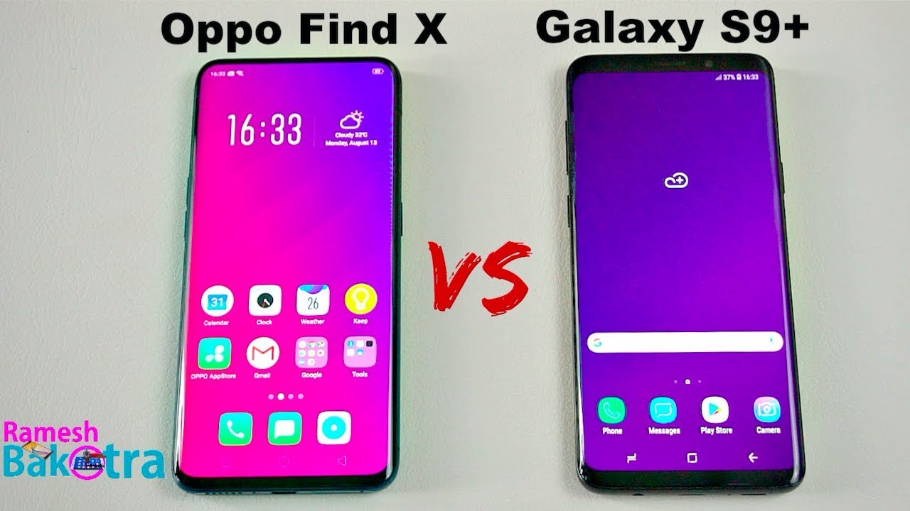 Oppo Find X vs Samsung Galaxy S9 Plus SpeedTest and Camera Comparison