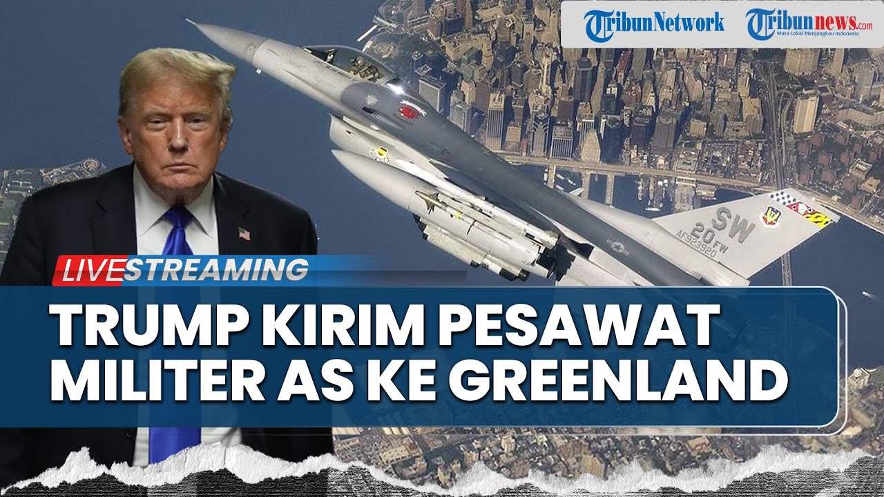🔴Tegang! AS Kirim Pesawat NORAD Menuju Greenland hingga Denmark Kirim Pasukan Tambahan Hadapi Trump