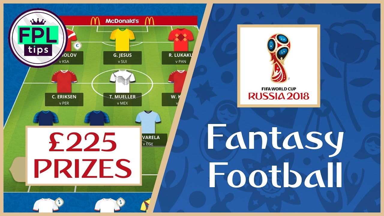 WORLD CUP FANTASY FOOTBALL 2018: Join Our &pound;225 Prize League!