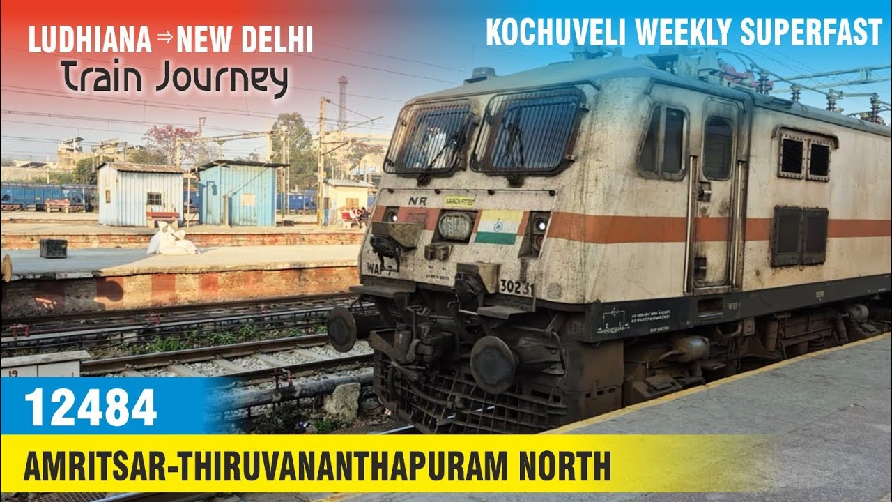Journey in 12484 Amritsar - Thiruvananthapuram North (Kochuveli) Weekly SF Express 