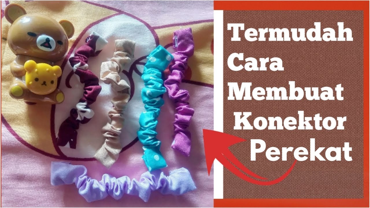 Termudah Cara Membuat Konektor Perekat