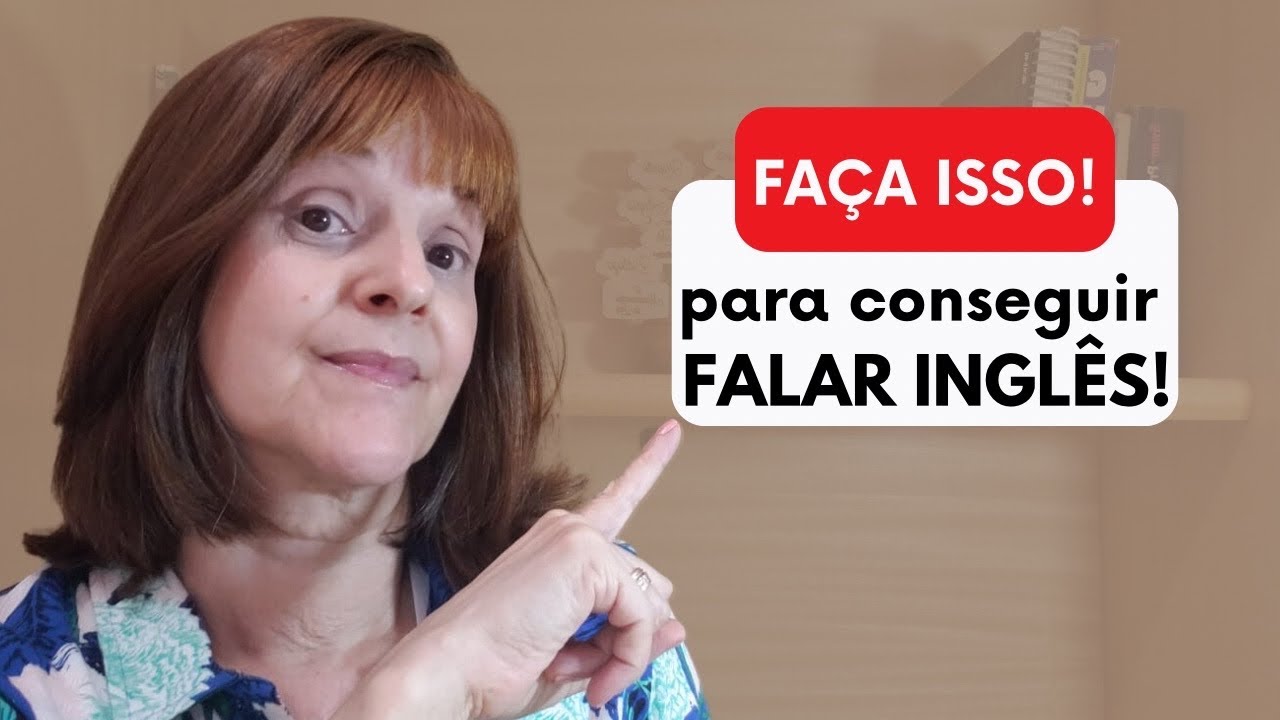É POR ISSO QUE VOCÊ NÃO FALA INGLÊS| VOCÊ ESTÁ PRESTANDO ATENÇÃO NESTES 3 PASSOS PARA FALAR INGLÊS?