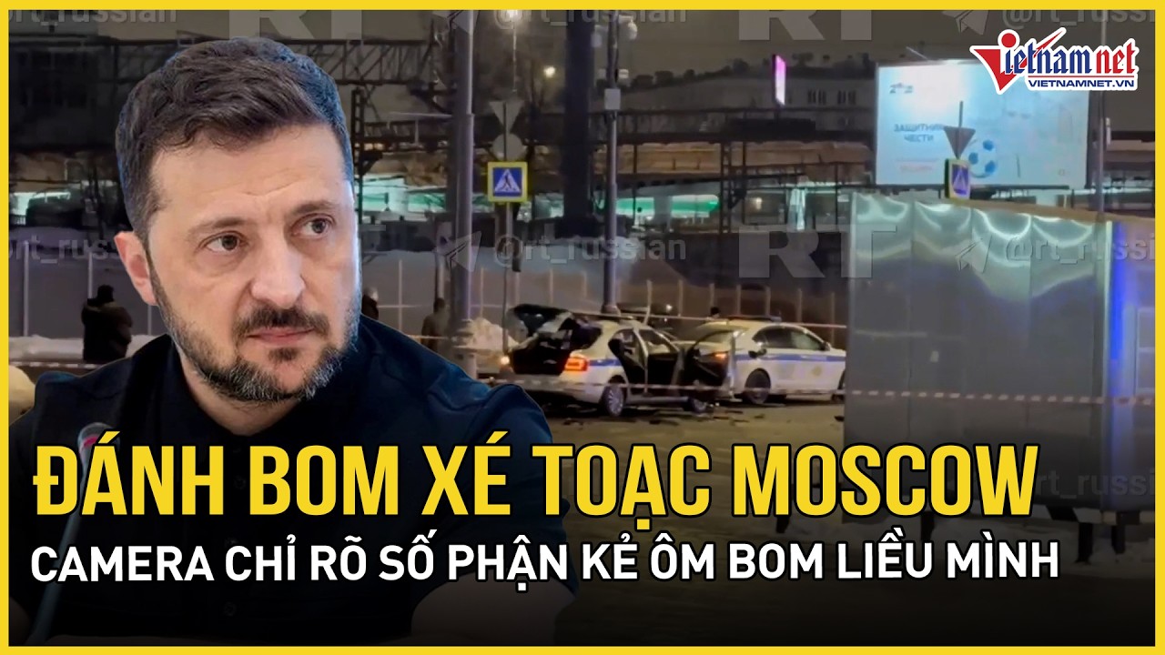Nóng: Đánh bom xé toạc Moscow, 1 cảnh sát thiệt mạng, camera chỉ rõ số phận kẻ ôm bom liều mình