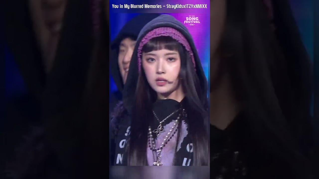 You In My Blurred Memories - StrayKids x ITZY x NMIXX #스트레이키즈 #있지 #엔믹스 |2022 KBS Song Festival