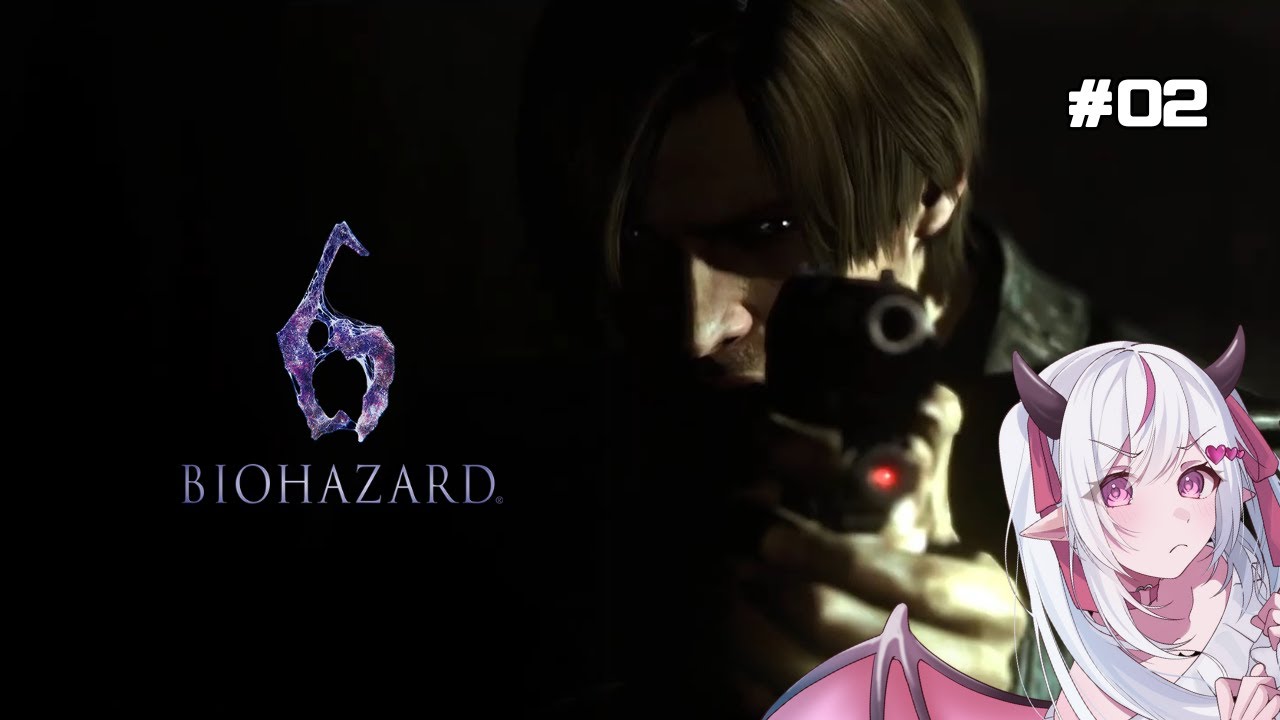 【BIOHAZARD 6】7人の主人公と悪魔 #2【夜深ねるの】