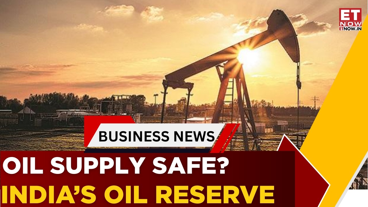 Oil Supply At Risk? How India’s Strategic Reserves Protect The Economy | Business News | ET Now