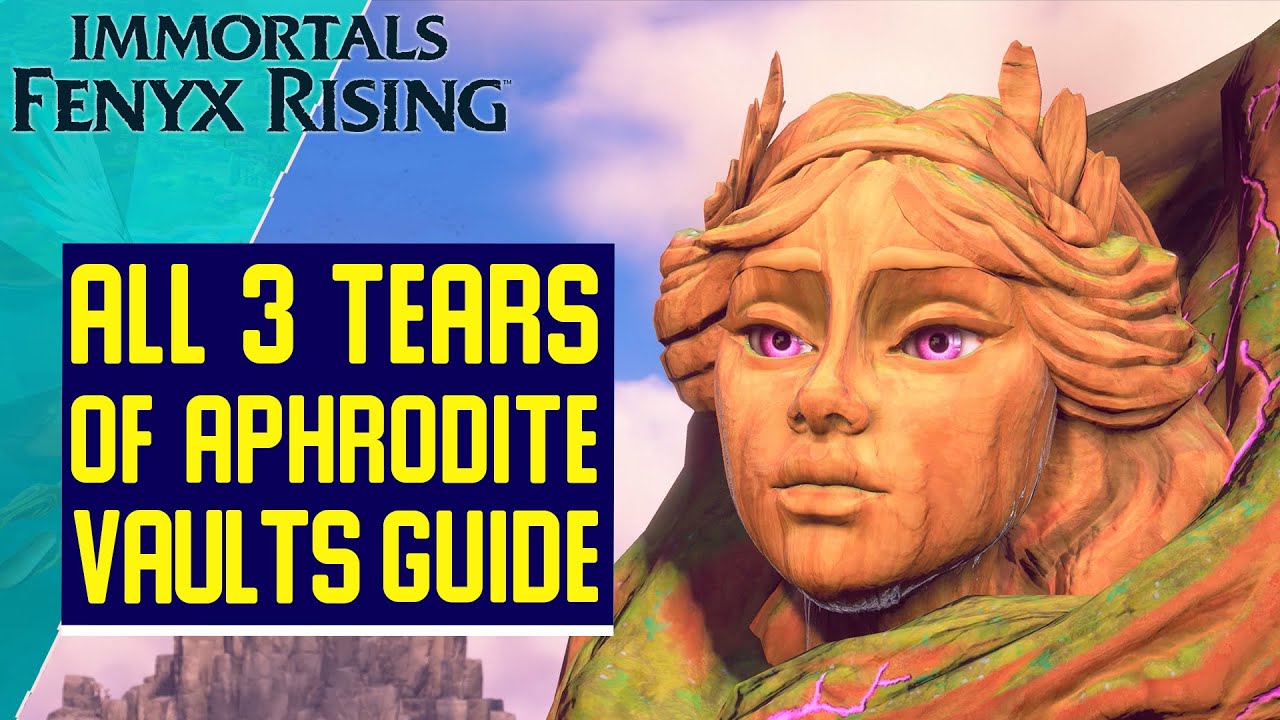 Aphrodite's Tears - Tombs Guide - A Crying Shame - Immortals Fenyx Rising